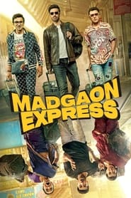 Madgaon Express (2024)